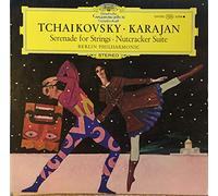 Pyotr Ilyich Tchaikovsky - Herbert von Karajan , Berliner Philharmoniker - Serenade For Strings / Nutcracker Suite