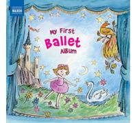 Pyotr Il'yich Tchaikovsky My First Ballet Album (CD) Album (US IMPORT)