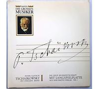 Pyotr Ilyich Tchaikovsky - Peter Iljitsch Tschaikowsky In 5 Folgen · Band I