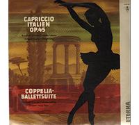 Pyotr Ilyich Tchaikovsky - Pyotr Ilyich Tchaikovsky , Léo Delibes , Rundfunk-Sinfonie-Orchester Leipzig , Gerhart Wiesenhütter , Horst Stein - Capriccio Italien Op. 45 - Coppelia-Ballettsuite - Eterna - 8 20 067