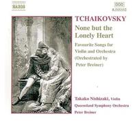 Pyotr Il'yich Tchaikovsky – Tchaikovsky: None But The Lonely Heart – NAXOS