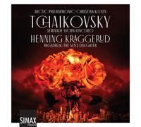 Artic Philharmonic & C. Kluxen - Tchaikovsky: Violin Conc.; Kraggerud: Ragnarok / Sun's Daughter