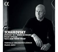 Paavo Jarvi; Tonhalle-Orchester Zurich - Tchaikovsky: Symphony No. 1 Winter Daydreams, Italian Capriccio, Waltz from Eugene Onegin
