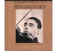 Pyotr Ilyich Tchaikovsky , Walter Goehr Conducting The London Symphony Orchestra , Tossy Spivakovsky - TP 72 TOSSY SPIVAKOVSKY Tchaikovsky Violin Con LP