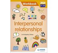 PYP ATL Skills Workbook: Interpersonal relationships: PYP ATL Skills Workbook
