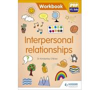 PYP ATL Skills Workbook: Interpersonal relationships: PYP ATL Skills Workbook
