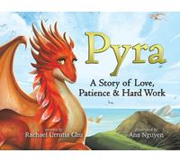 Pyra : A Story of Love, Patience & Hard Work
