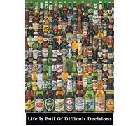 Pyramid International Beer Bottles Life is Full of Difficult Decisions Maxi Poster, Plastic/Glass, Multi-Colour, 61 x 91.5 x 1.3 cm