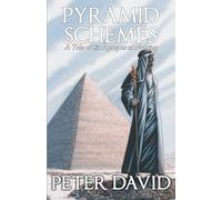 Pyramid Schemes: A Tale of Sir Apropos of Nothing: Volume 4