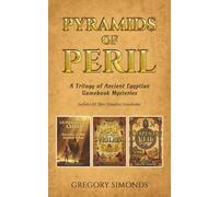 Pyramids of Peril: A Trilogy of Ancient Egyptian Gamebook Mysteries (Select Your Own Adventure)