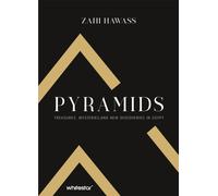 Pyramids : Treasures, Mysteries, and new Discoveries in Egypt