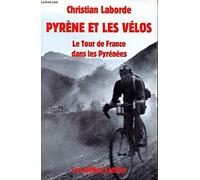 Pyrene Et Les Velos: Le Tour de France dans les Pyrénées