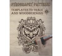 Pyrography patterns: templates to tracing and woodburning, Pyrography Workbook, Book 2