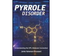 Pyrrole Disorder: Understanding the HPL Molecule Connection
