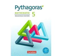 Pythagoras 5. Jahrgangsstufe - Realschule Bayer, Babl, Hausler, Kolander, Sc.