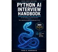 Python AI Interview Handbook: Coding Challenges and Technical Questions for ML Engineers and Data Scientists