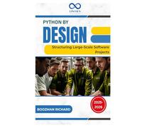 Python by Design: Structuring Large-Scale Software Projects