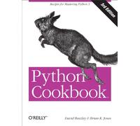 Python Cookbook – Recipes for Mastering Python – 3rd Edition