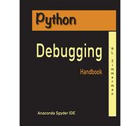 Python Debugging Handbook: 1 (Debugging 101)