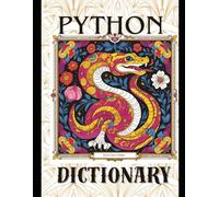 Python Dictionary 2nd Edition: Computer Programming Language