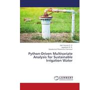 Python-Driven Multivariate Analysis for Sustainable Irrigation Water