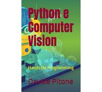 Python e Computer Vision: Hands On Programming