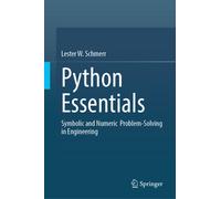 Python Essentials : Symbolic and Numeric Problem-Solving in Engineering