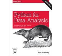 Python for Data Analysis: Data Wrangling with Pandas, NumPy, and IPython