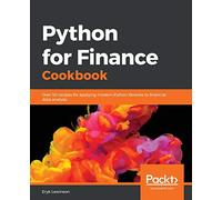 Python for Finance Cookbook: Over 50 recipes for applying modern Python libraries to financial data analysis
