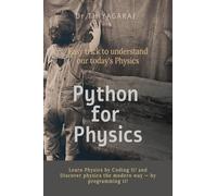 Python for physics: for deepest understanding of physics problems