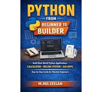 Python from beginner to builder: Build real-world python applications