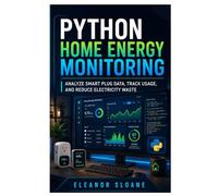 Python Home Energy Monitoring: Analyze Smart Plug Data, Track Usage, and Reduce Electricity Waste