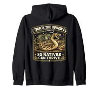 Python Hunting I Track The Invasive So Natives Can Thrive Zip Hoodie