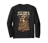 Python Hunting If It Coils I Control It Snake Catcher Long Sleeve T-Shirt