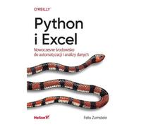 Python i Excel Nowoczesne środowisko do automatyzacji i analizy danych