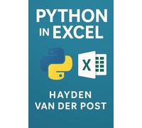 Python in Excel: Automate, Analyze, and Accelerate Your Workflow