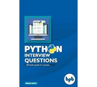 Python Interview Questions: Ultimate guide to Success