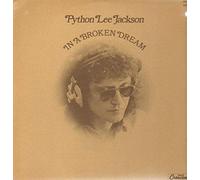 PYTHON LEE JACKSON - PYTHON LEE JACKSON LP, IN A BROKEN DREAM, US ISSUE EX/EX VINYL