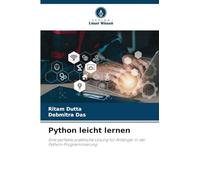 Python leicht lernen: Eine perfekte praktische Lösung für Anfänger in der Python-Programmierung