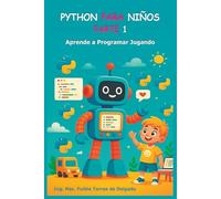 PYTHON PARA NIÑOS - PARTE 1: Aprende a Programar Jugando