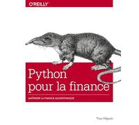Python pour la finance - Maîtriser la finance algorithmique