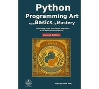 Python Programming Art: From Basics to Mastery