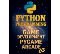 Python Programming: Game Development, Pygame, Arcade (8)