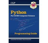 New Python Programming Guide for GCSE Computer Science with Online Edition, Python Files & Videos