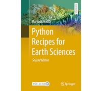 Python Recipes for Earth Sciences (Springer Textbooks in Earth Sciences, Geography and Environment)