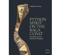 Python Spirit on the Baga Coast: A Scientific and Art Historical Investigation