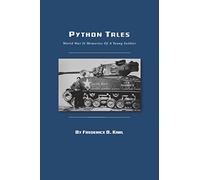 Python Tales: World War II Memories Of A Young Soldier