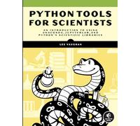 Python Tools For Scientists: An Introduction to Using Anaconda, JupyterLab, and Python's Scientific Libraries