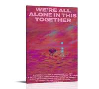 PZYASX Dave We're All Alone in This Together Waterproof Poster Wall Painting Canvas Decorative Painting Suitable for Office Bedroom Decoration Living Room Poster 20x30inch(50x75cm) Frame-style