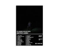 PZYASX Destroy Lonely If Looks Could Kill Waterproof Poster Wall Painting Canvas Decorative Painting Suitable for Office Bedroom Decoration Living Room Poster 20x30inch(50x75cm) Unframe-style